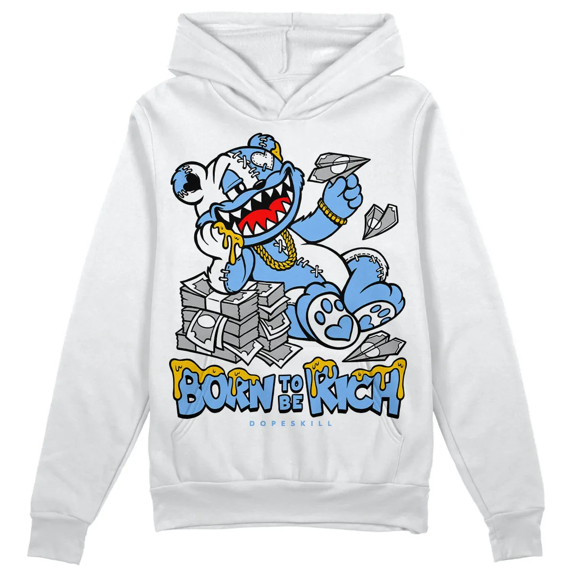 Powder Blue 9s DopeSkill Hoodie Sweatshirt Born To Be Rich Graphic sold by DopeSkill