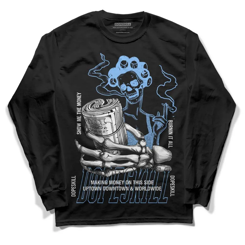 Powder Blue 9s DopeSkill Long Sleeve T-Shirt Show Me The Money Graphic sold by DopeSkill product image thumbnail 2