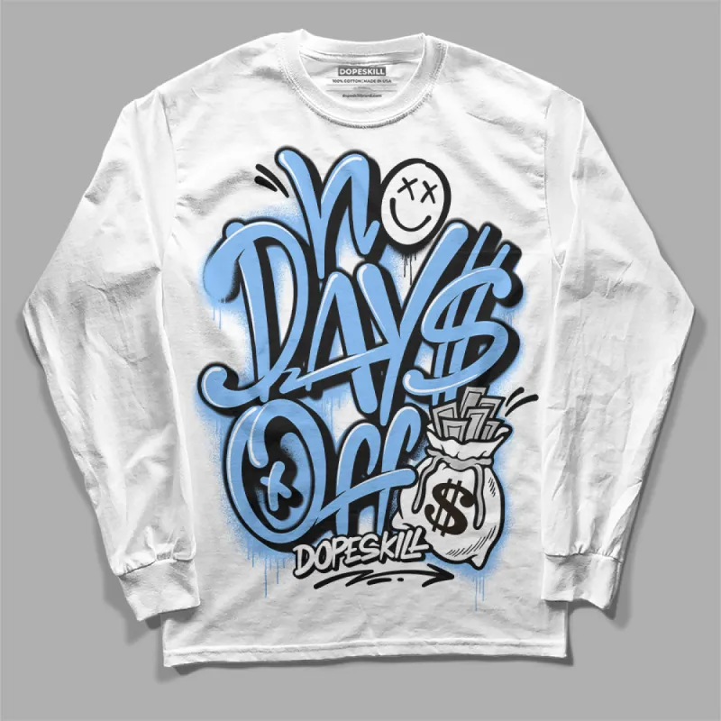 Powder Blue 9s DopeSkill Long Sleeve T-Shirt No Days Off Graphic sold by DopeSkill