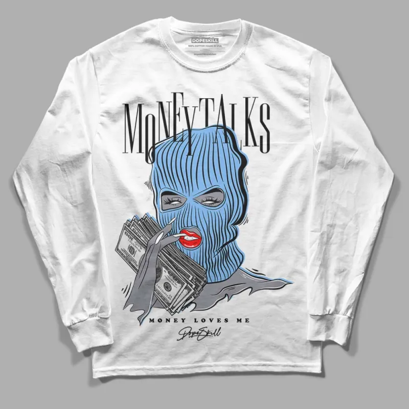 Powder Blue 9s DopeSkill Long Sleeve T-Shirt Money Talks Graphic sold by DopeSkill