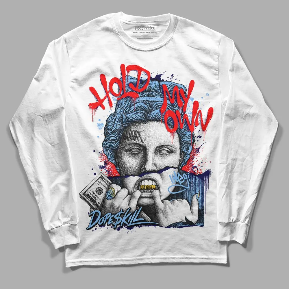 Powder Blue 9s DopeSkill Long Sleeve T-Shirt Hold My Own Graphic sold by DopeSkill
