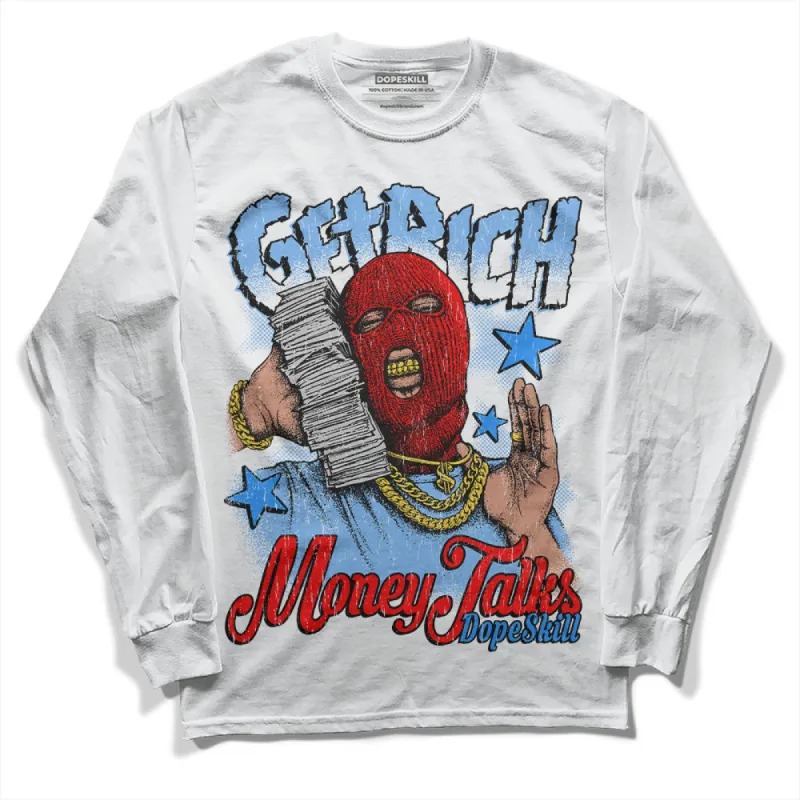 Powder Blue 9s DopeSkill Long Sleeve T-Shirt Get Rich Graphic sold by DopeSkill