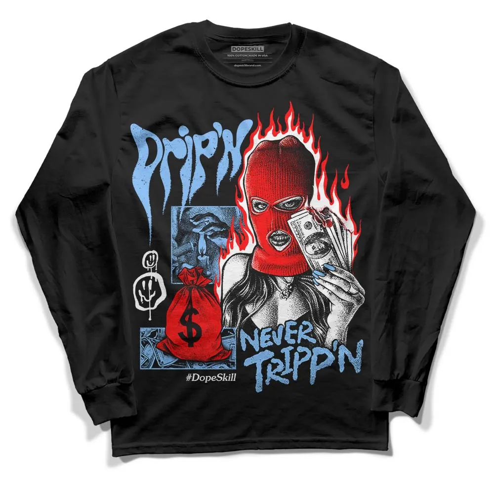 Powder Blue 9s DopeSkill Long Sleeve T-Shirt Drip'n Never Tripp'n Graphic sold by DopeSkill product image thumbnail 2