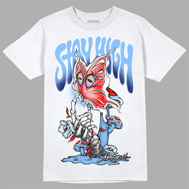 Powder Blue 9s DopeSkill T-Shirt Stay High Graphic sold by DopeSkill