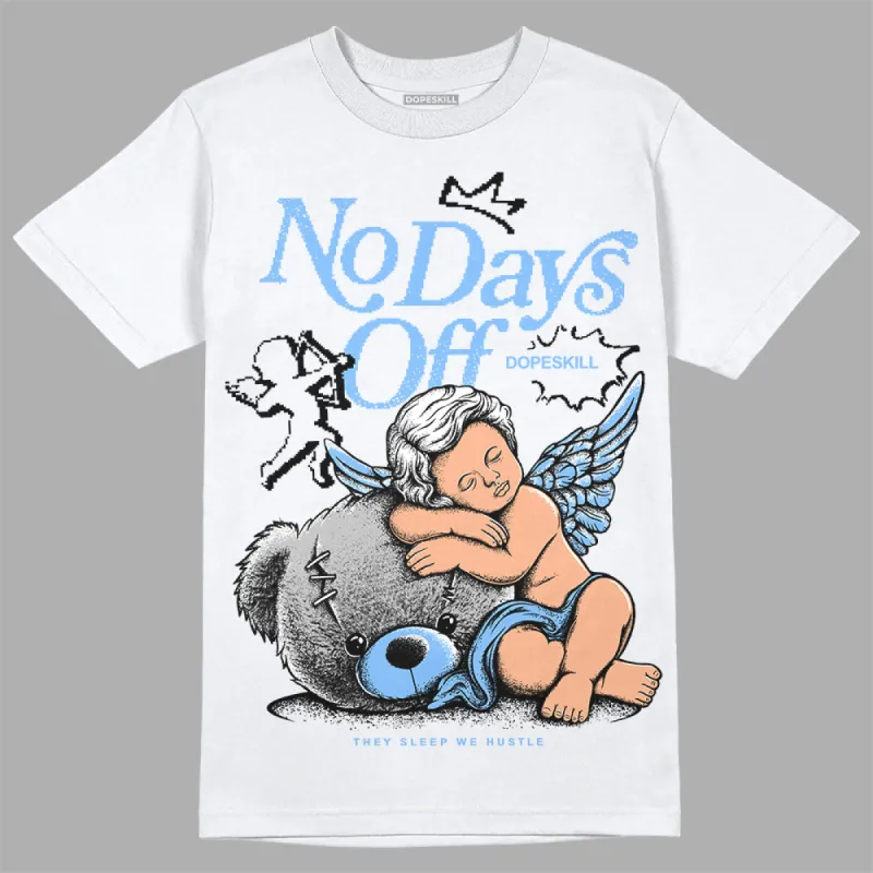 Powder Blue 9s DopeSkill T-Shirt New No Days Off Graphic sold by DopeSkill