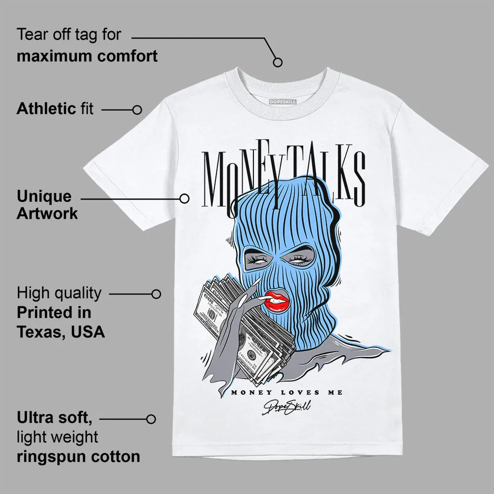 Powder Blue 9s DopeSkill T-Shirt Money Talks Graphic sold by DopeSkill product image thumbnail 3