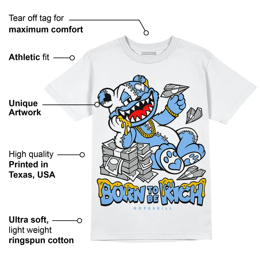 Powder Blue 9s DopeSkill T-Shirt Born To Be Rich Graphic sold by DopeSkill product image thumbnail 3