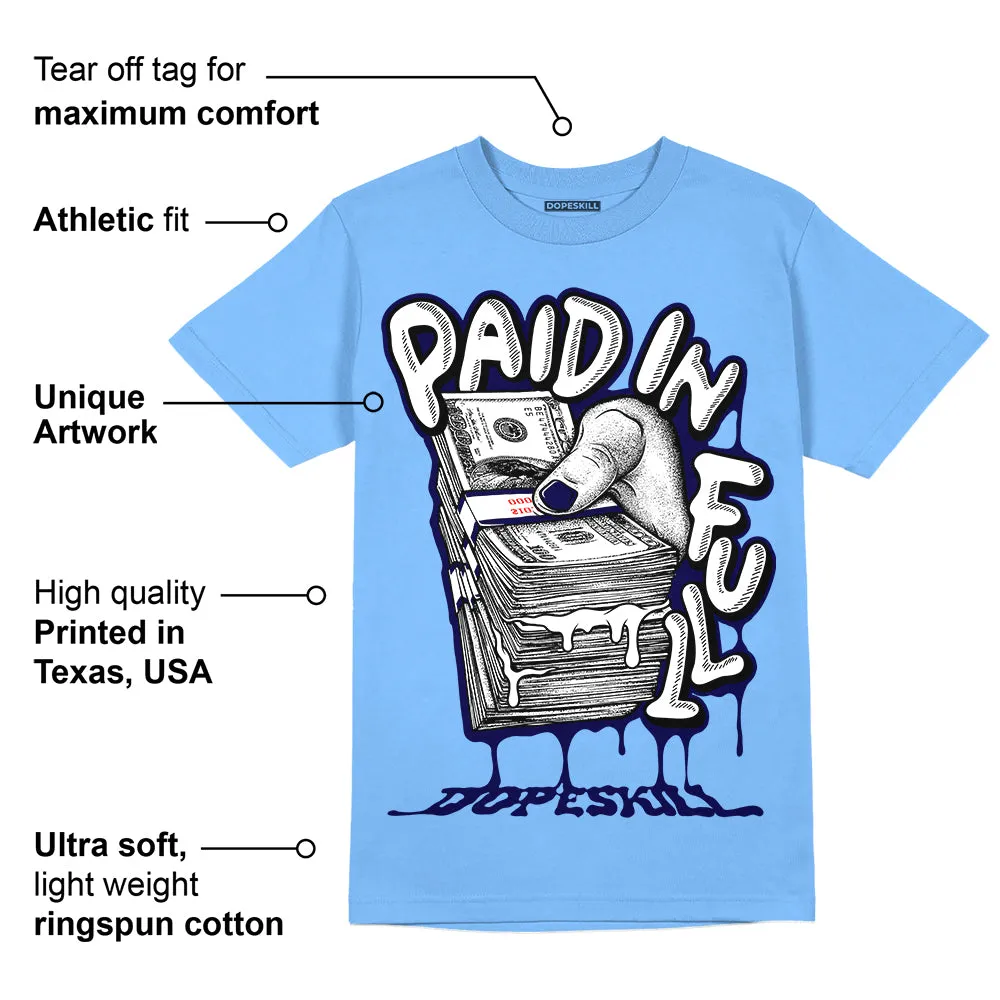 Powder Blue 9s DopeSkill Sky Blue T-shirt Paid In Full Graphic sold by DopeSkill product image thumbnail 2