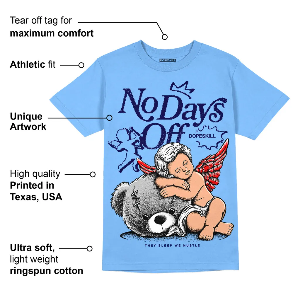 Powder Blue 9s DopeSkill Sky Blue T-shirt New No Days Off Graphic sold by DopeSkill product image thumbnail 2