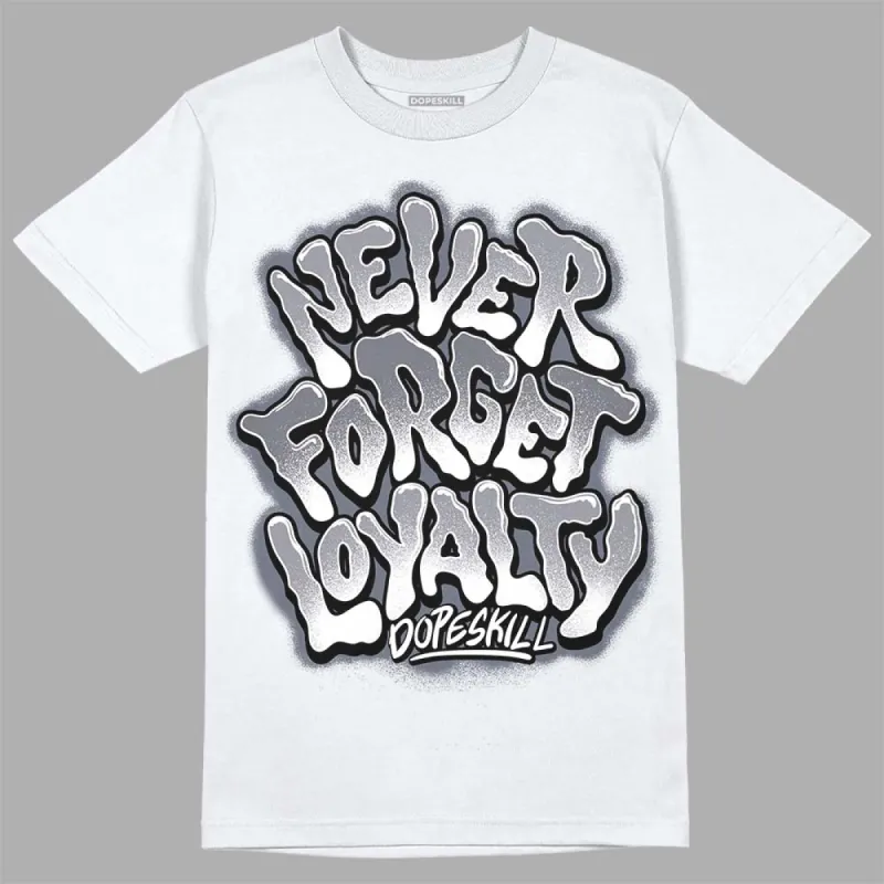 Stealth 14s DopeSkill T-Shirt Never Forget Loyalty Graphic sold by DopeSkill