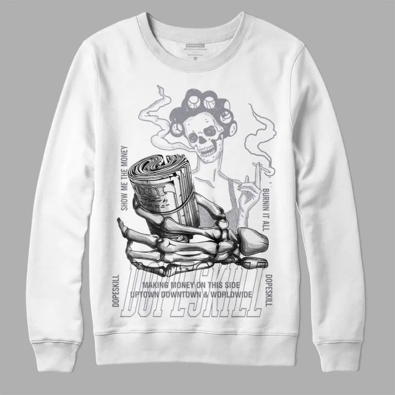 Stealth 14s DopeSkill Sweatshirt Show Me The Money Graphic sold by DopeSkill