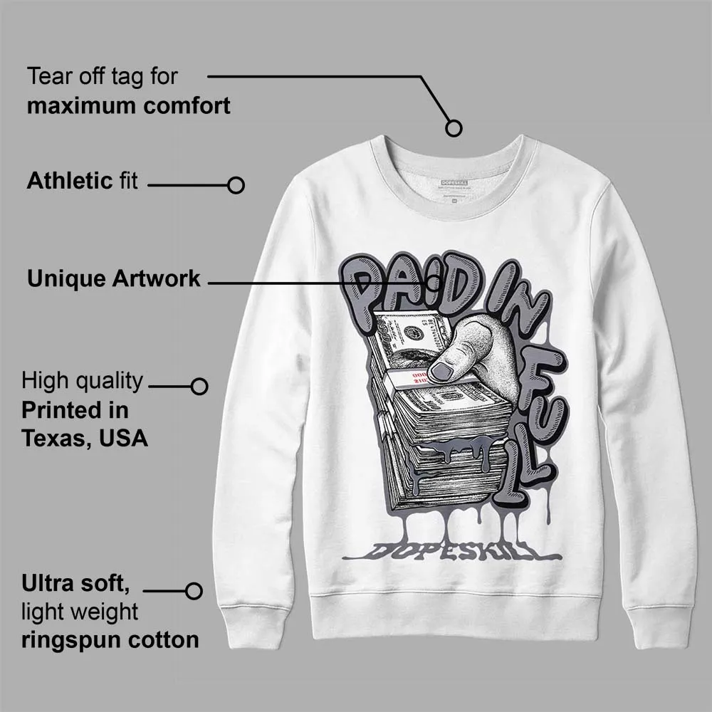 Stealth 14s DopeSkill Sweatshirt Paid In Full Graphic sold by DopeSkill product image thumbnail 3