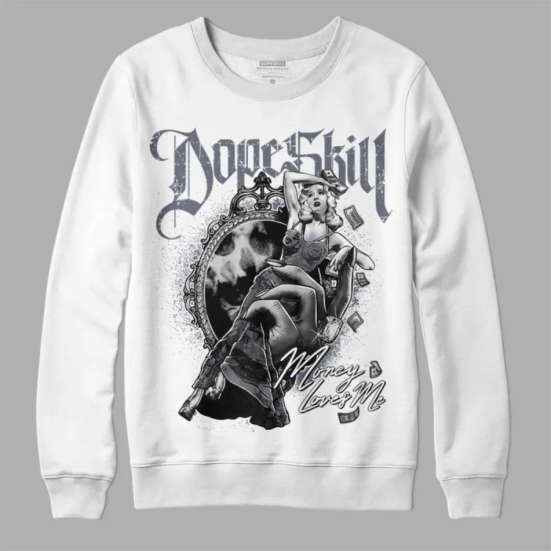 Stealth 14s DopeSkill Sweatshirt Money Loves Me Graphic sold by DopeSkill