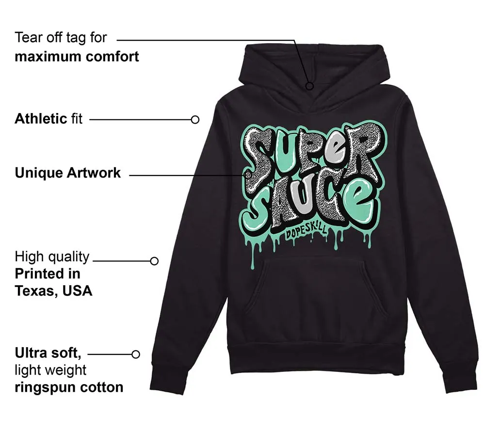 Green Glow 3s DopeSkill Hoodie Sweatshirt Super Sauce Graphic sold by DopeSkill product image thumbnail 3