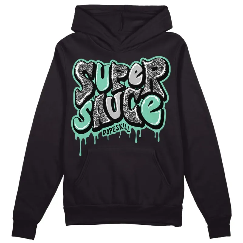 Green Glow 3s DopeSkill Hoodie Sweatshirt Super Sauce Graphic sold by DopeSkill