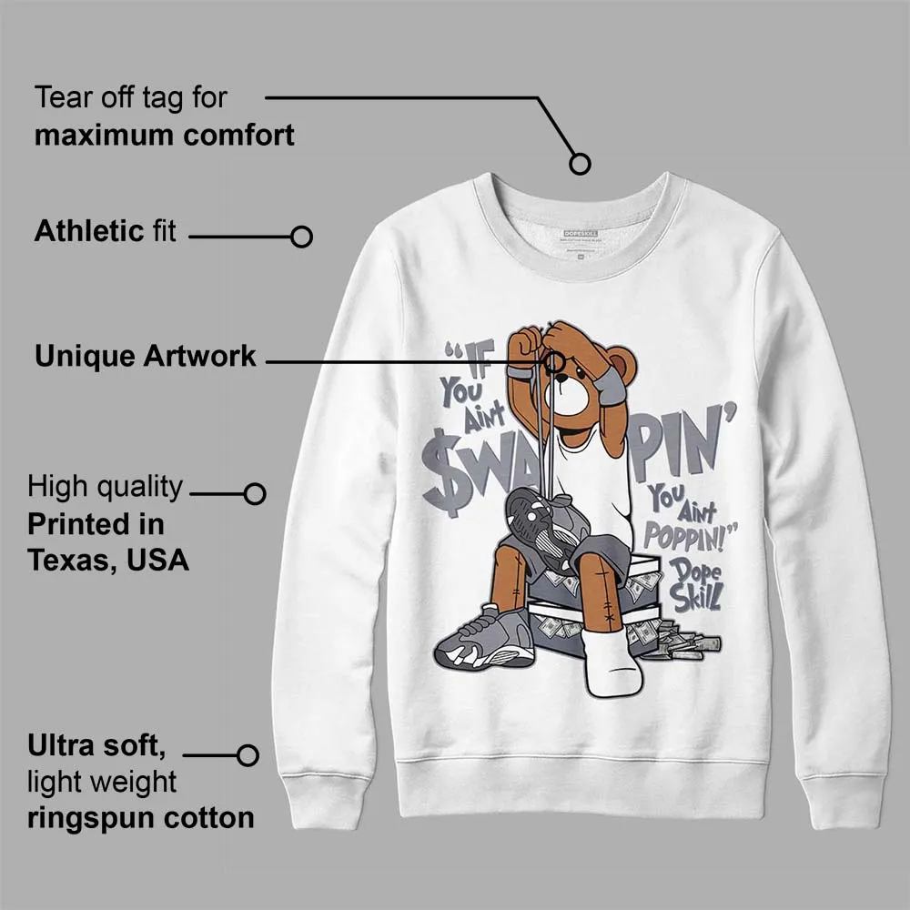 Stealth 14s DopeSkill Sweatshirt If You Aint Graphic sold by DopeSkill product image thumbnail 3