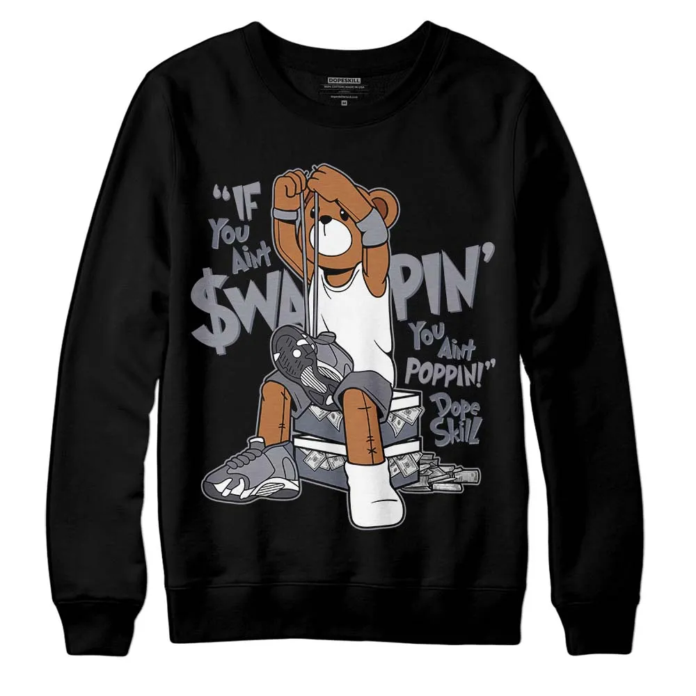 Stealth 14s DopeSkill Sweatshirt If You Aint Graphic sold by DopeSkill product image thumbnail 2