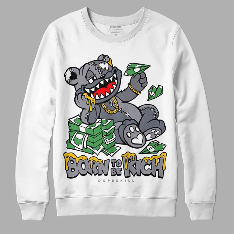 Stealth 14s DopeSkill Sweatshirt Born To Be Rich Graphic sold by DopeSkill