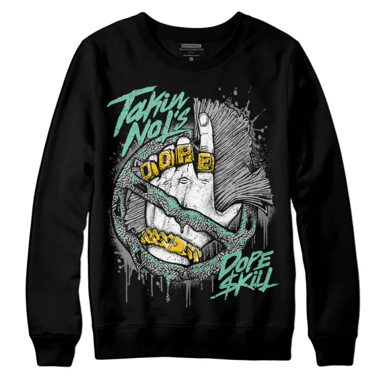 Green Glow 3s DopeSkill Sweatshirt Takin No L's Graphic sold by DopeSkill