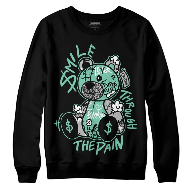 Green Glow 3s DopeSkill Sweatshirt Smile Through The Pain Graphic sold by DopeSkill