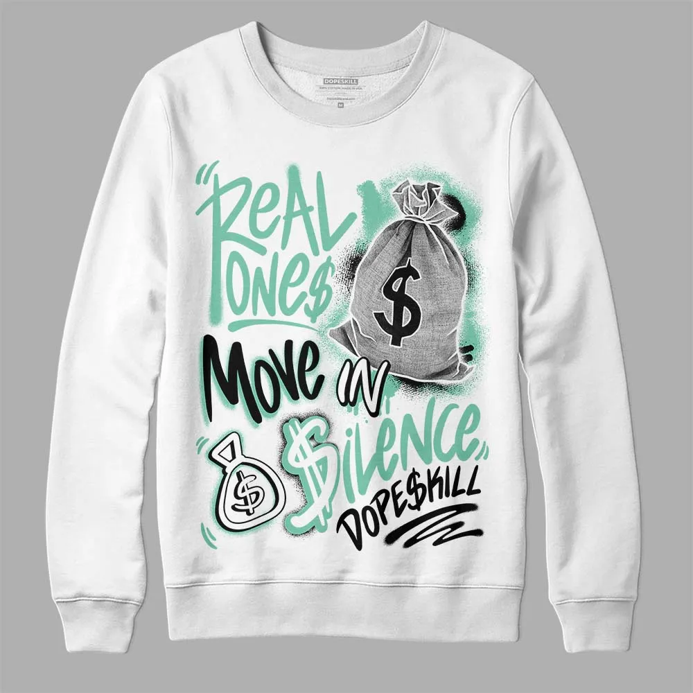 Green Glow 3s DopeSkill Sweatshirt Real Ones Move In Silence Graphic sold by DopeSkill product image thumbnail 2