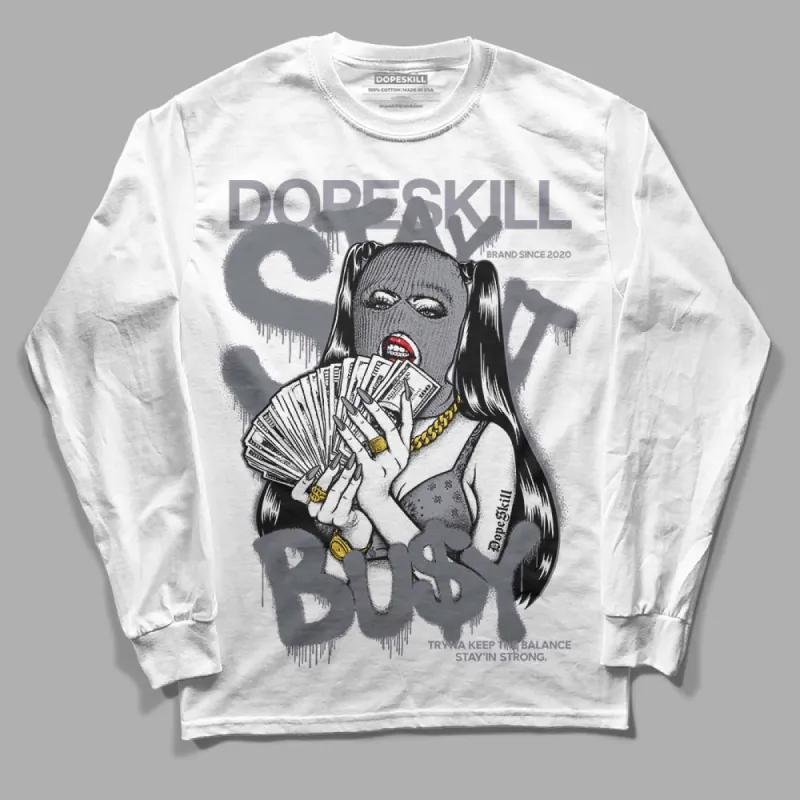 Stealth 14s DopeSkill Long Sleeve T-Shirt Stay It Busy Graphic sold by DopeSkill