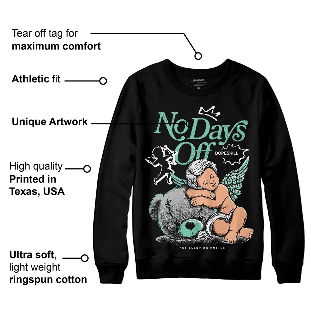 Green Glow 3s DopeSkill Sweatshirt New No Days Off Graphic sold by DopeSkill product image thumbnail 3