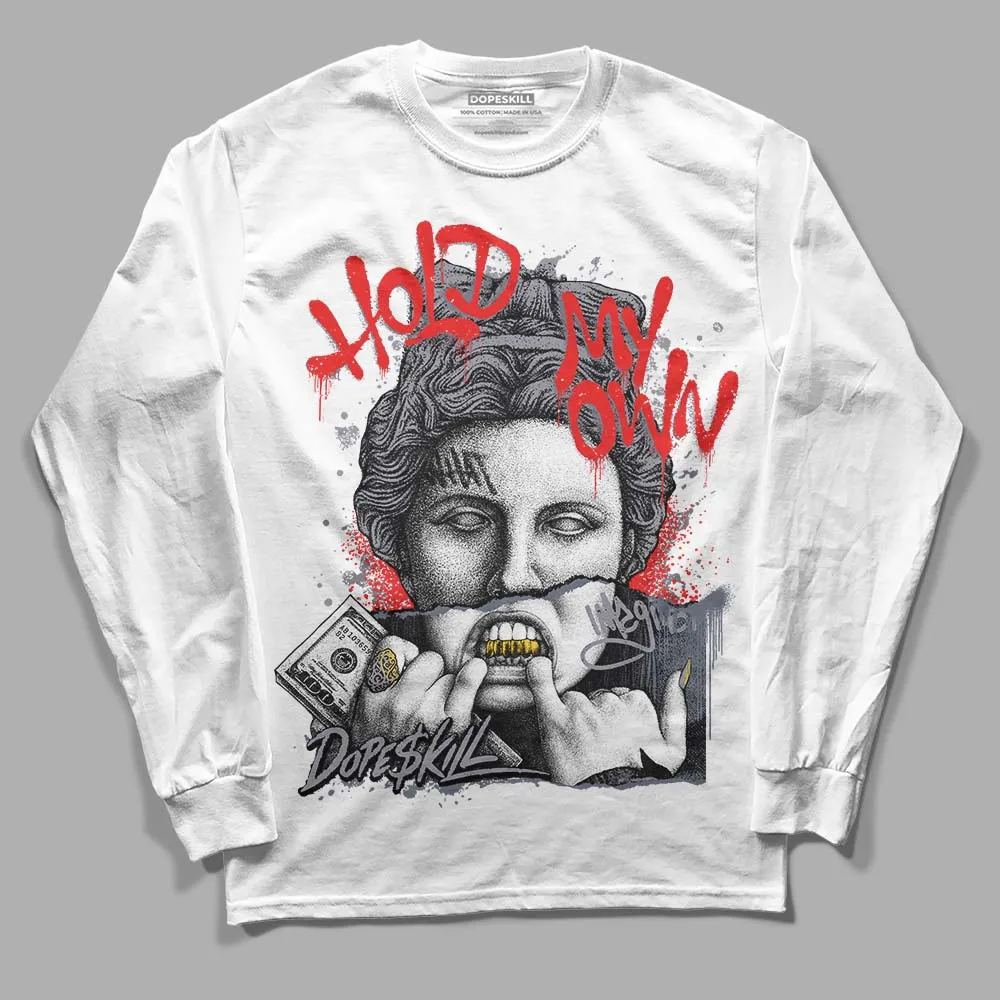 Stealth 14s DopeSkill Long Sleeve T-Shirt Hold My Own Graphic sold by DopeSkill