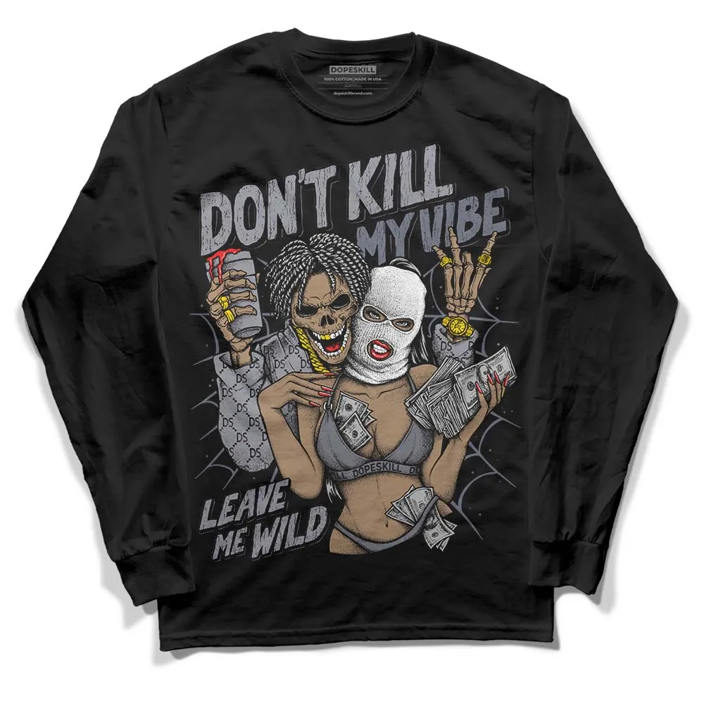 Stealth 14s DopeSkill Long Sleeve T-Shirt Don't Kill My Vibe Graphic sold by DopeSkill product image thumbnail 2