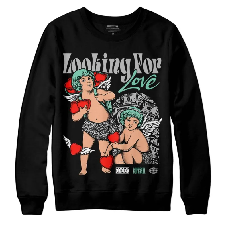 Green Glow 3s DopeSkill Sweatshirt Looking For Love Graphic sold by DopeSkill