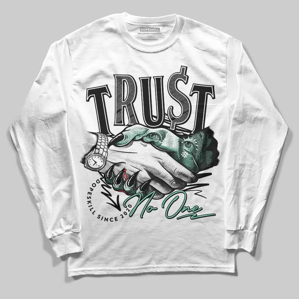 Green Glow 3s DopeSkill Long Sleeve T-Shirt Trust No One Graphic sold by DopeSkill product image thumbnail 2