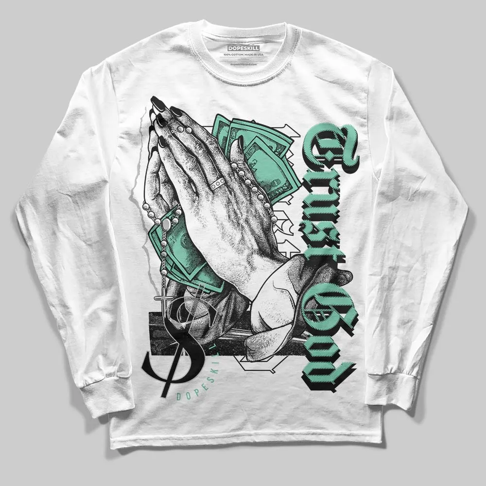 Green Glow 3s DopeSkill Long Sleeve T-Shirt Trust God Graphic sold by DopeSkill product image thumbnail 2