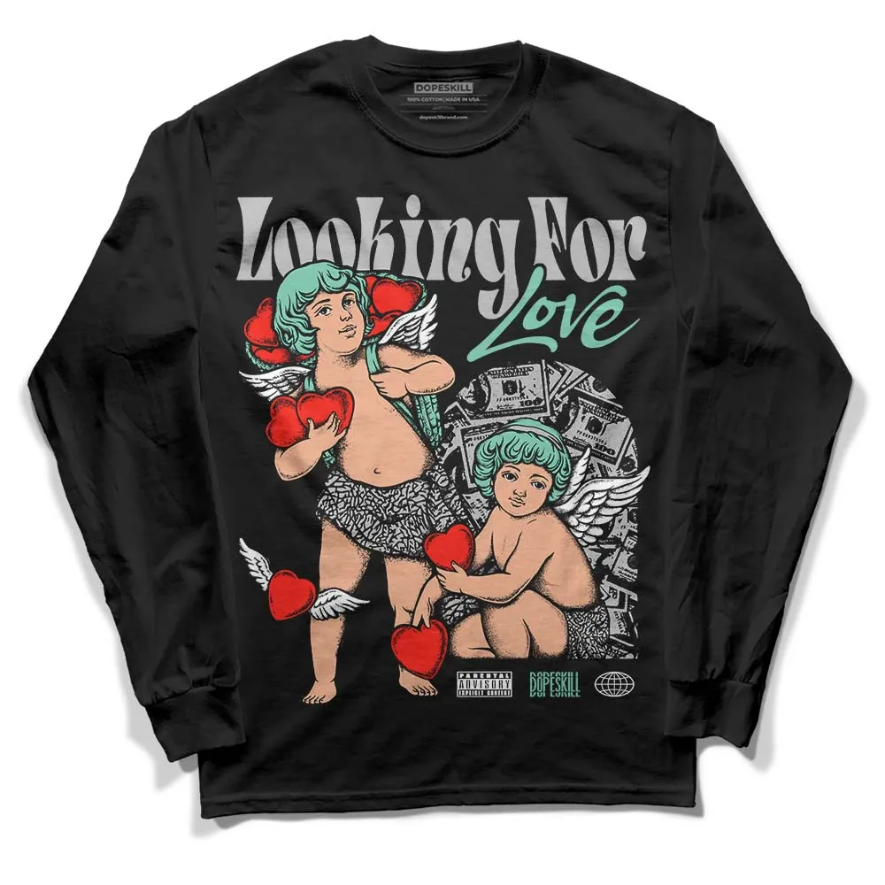 Green Glow 3s DopeSkill Long Sleeve T-Shirt Looking For Love Graphic sold by DopeSkill