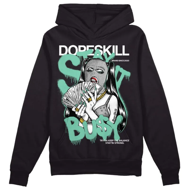 Green Glow 3s DopeSkill Hoodie Sweatshirt Stay It Busy Graphic sold by DopeSkill