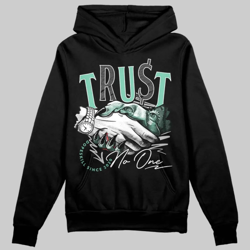 Green Glow 3s DopeSkill Hoodie Sweatshirt Trust No One Graphic sold by DopeSkill