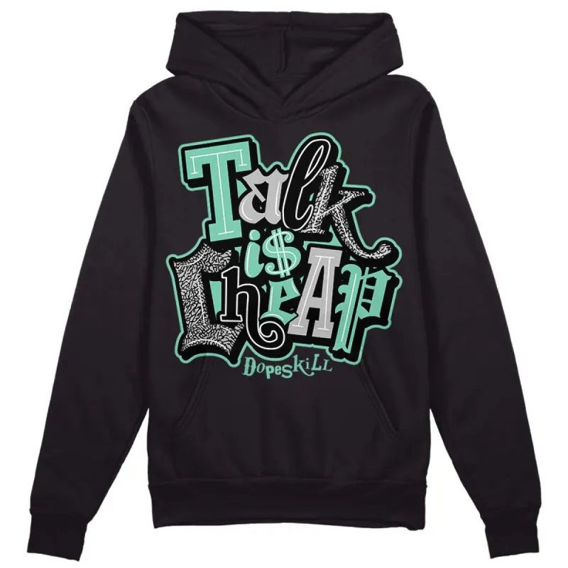 Green Glow 3s DopeSkill Hoodie Sweatshirt Talk Is Chip Graphic sold by DopeSkill
