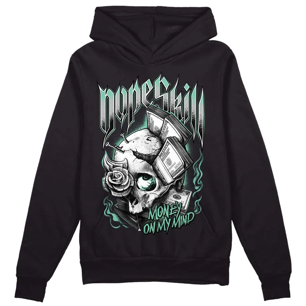 Green Glow 3s DopeSkill Hoodie Sweatshirt Money On My Mind Graphic sold by DopeSkill
