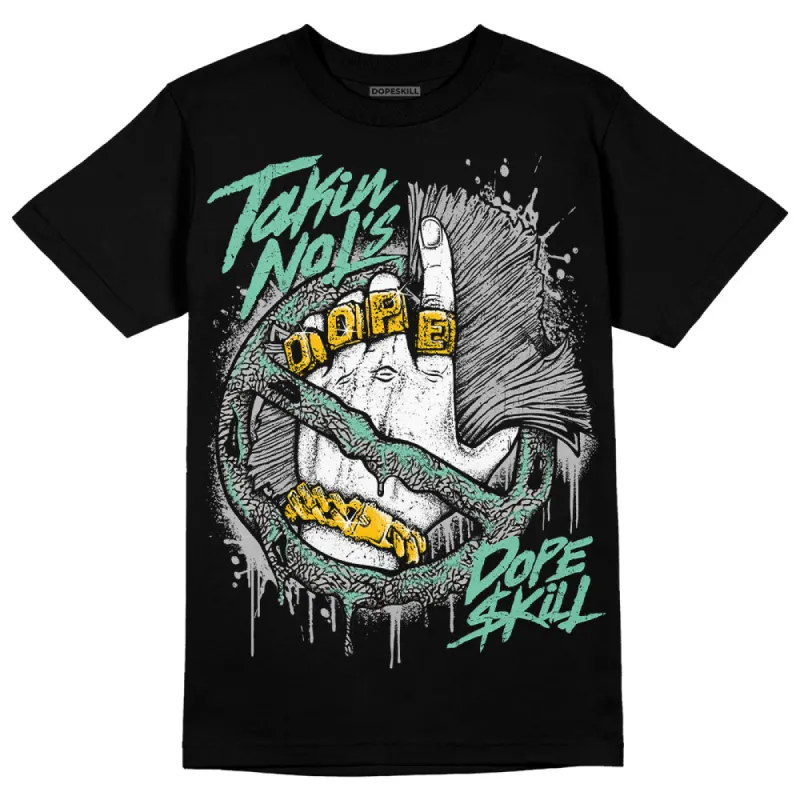 Green Glow 3s DopeSkill T-Shirt Takin No L's Graphic sold by DopeSkill