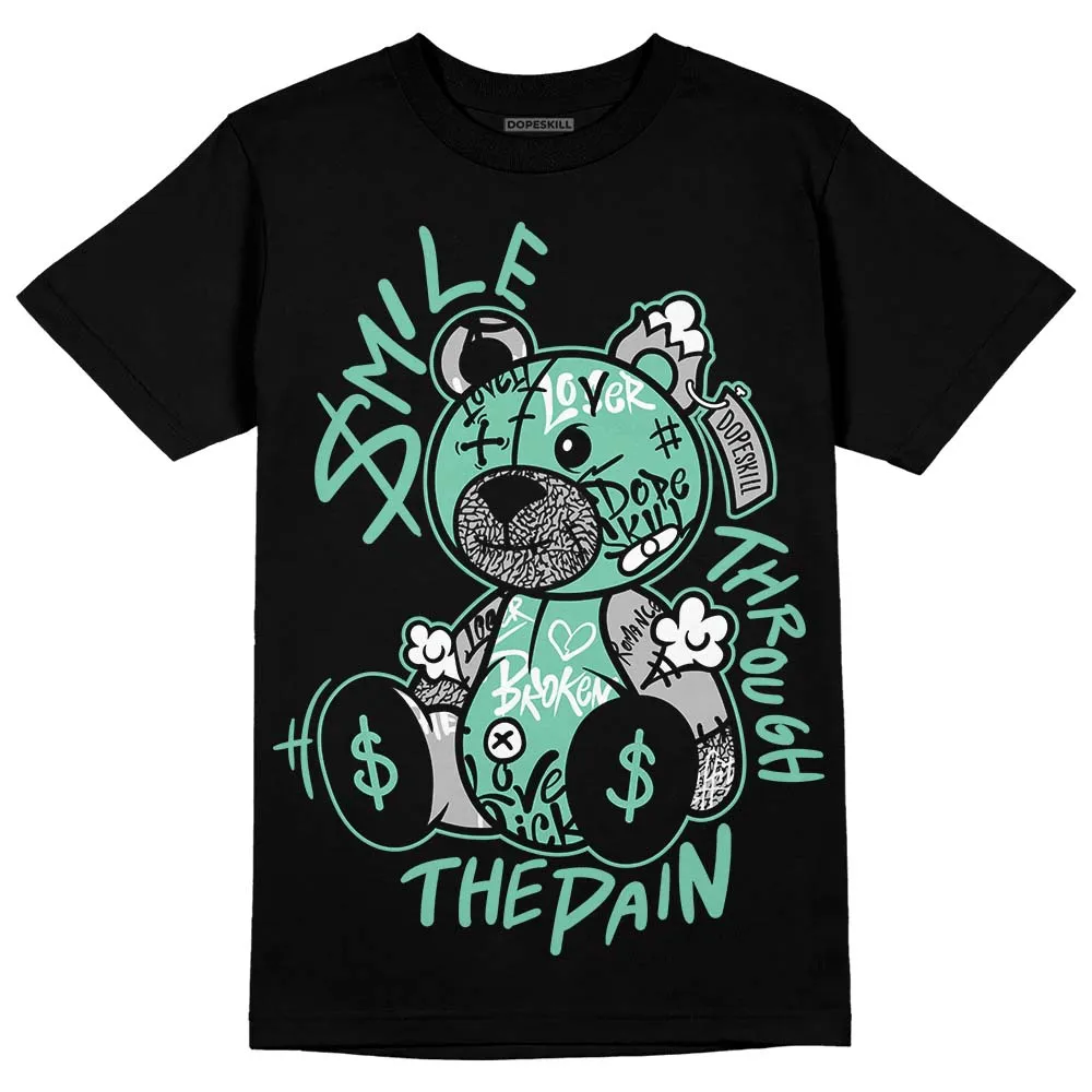 Green Glow 3s DopeSkill T-Shirt Smile Through The Pain Graphic sold by DopeSkill