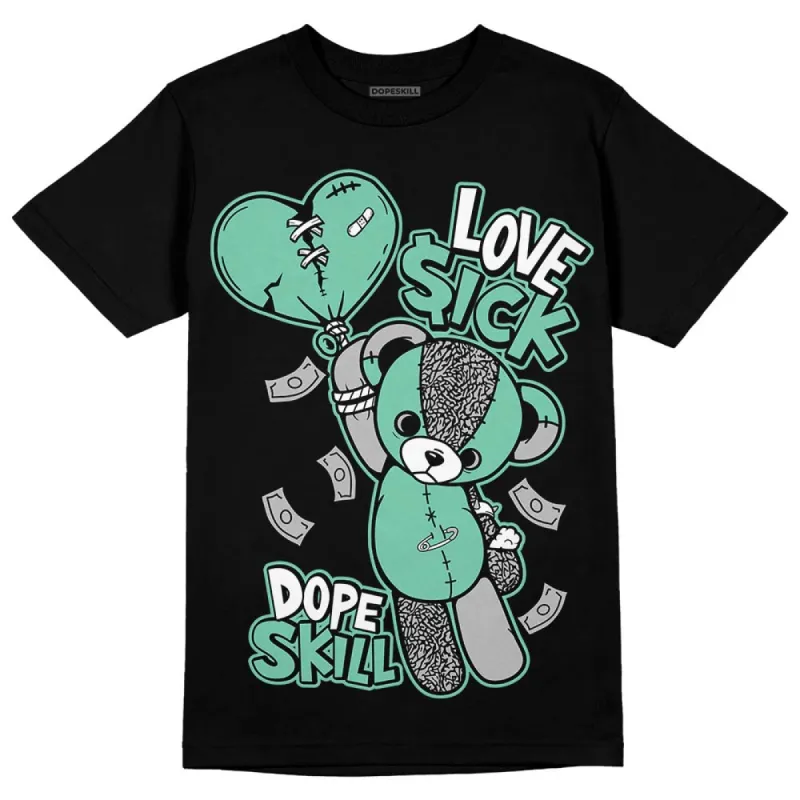 Green Glow 3s DopeSkill T-Shirt Love Sick Graphic sold by DopeSkill