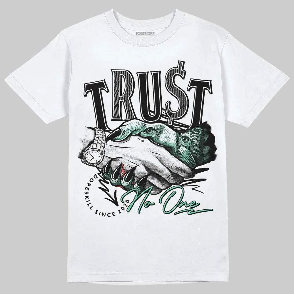 Green Glow 3s DopeSkill T-Shirt Trust No One Graphic sold by DopeSkill product image thumbnail 2