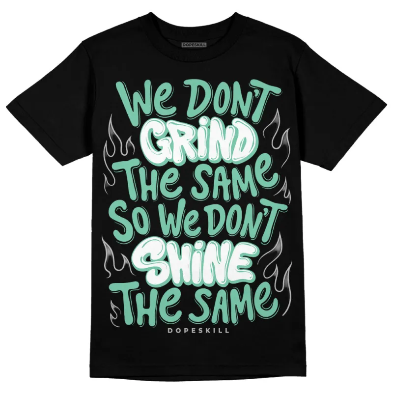 Green Glow 3s DopeSkill T-Shirt Grind Shine Graphic sold by DopeSkill