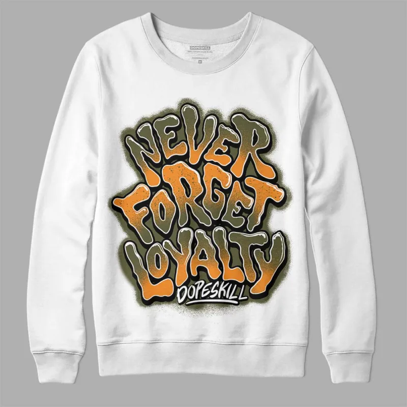 Olive 5s DopeSkill Sweatshirt Never Forget Loyalty Graphic sold by DopeSkill