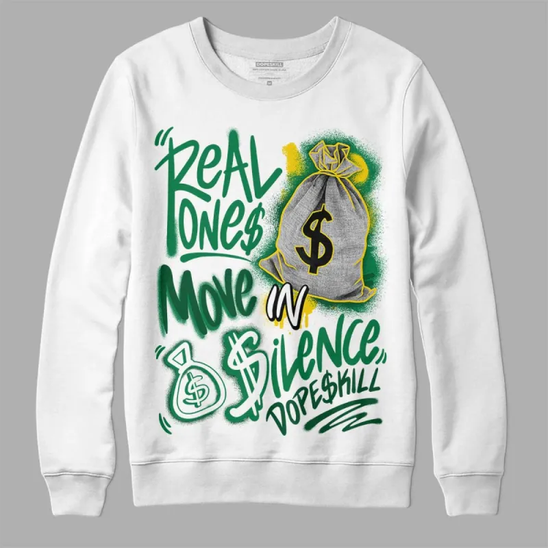 Green Collection DopeSkill Sweatshirt Real Ones Move In Silence Graphic sold by DopeSkill