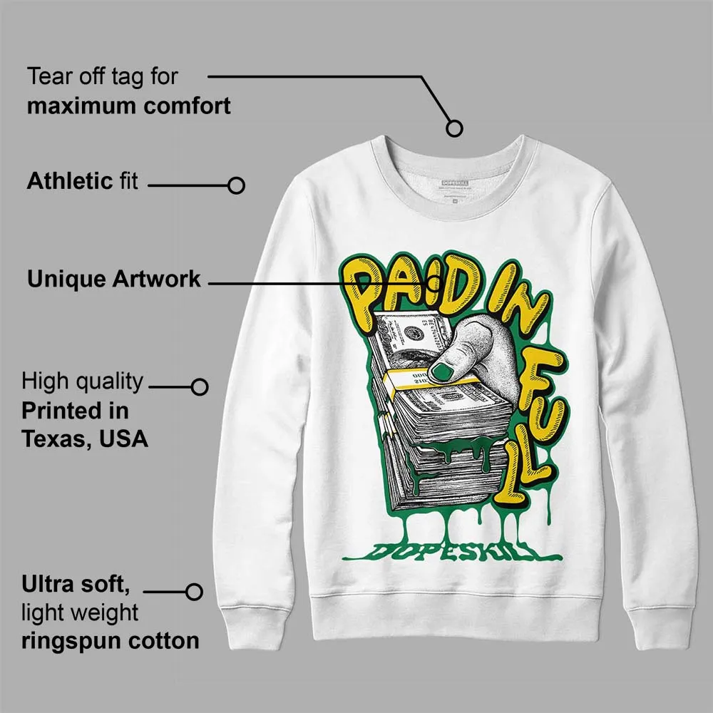 Green Collection DopeSkill Sweatshirt Paid In Full Graphic sold by DopeSkill product image thumbnail 3