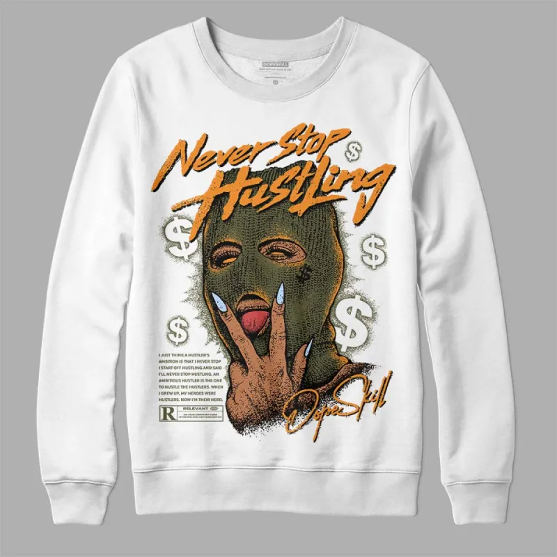 Olive 5s DopeSkill Sweatshirt Never Stop Hustling Graphic sold by DopeSkill