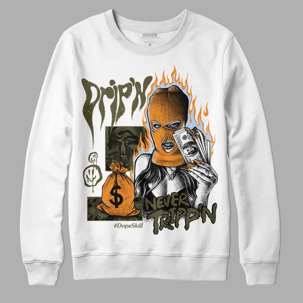 Olive 5s DopeSkill Sweatshirt Drip'n Never Tripp'n Graphic sold by DopeSkill