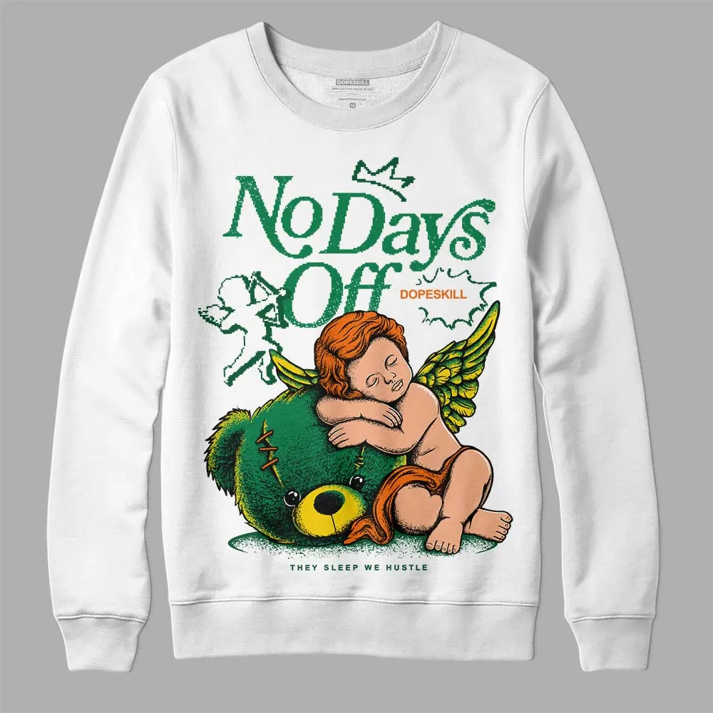 Green Collection DopeSkill Sweatshirt New No Days Off Graphic sold by DopeSkill