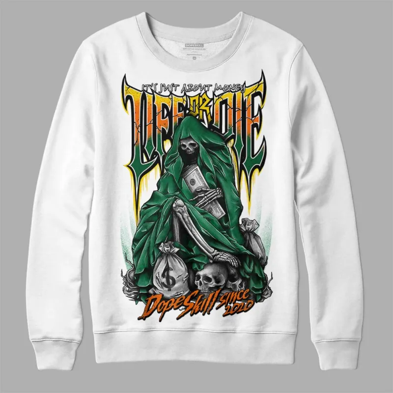 Green Collection DopeSkill Sweatshirt Life or Die Graphic sold by DopeSkill