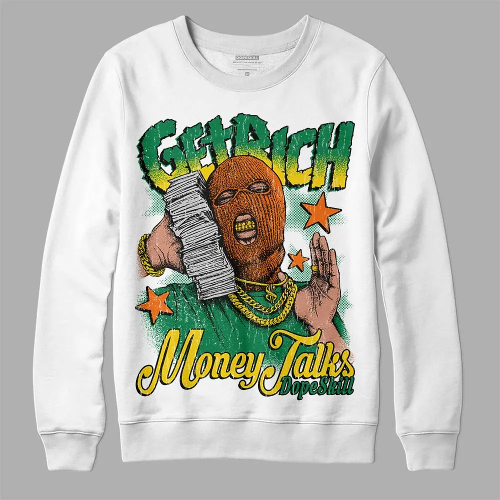 Green Collection DopeSkill Sweatshirt Get Rich Graphic sold by DopeSkill